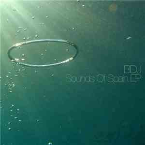 BDJ - Sound Of Spain EP