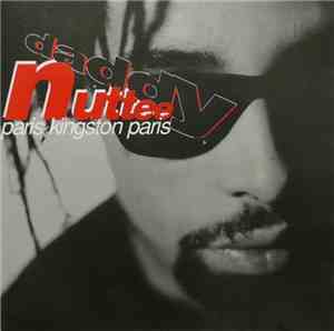 Daddy Nuttee - Paris Kingston Paris
