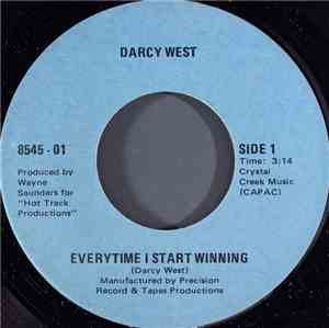 Darcy West - Everytime I Start Winning