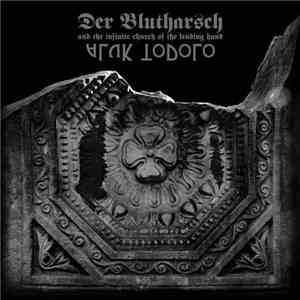 Der Blutharsch And The Infinite Church Of The Leading Hand + Aluk Todolo - ...