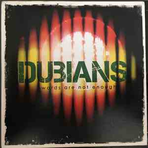 Dubians - Words Are Not Enough