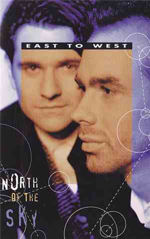 East To West - North Of The Sky
