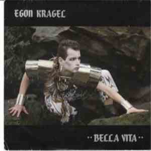 Egon Kragel - Bella Vita