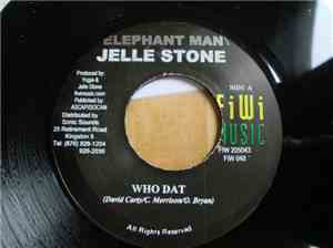 Elephant Man / Jelle Stone - Who Dat