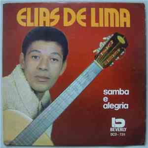 Elias De Lima - Samba A Alegria