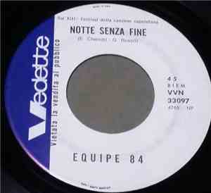 Equipe 84 - Notte Senza Fine
