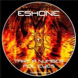 EshOne - Take A Number / Foil Eyes