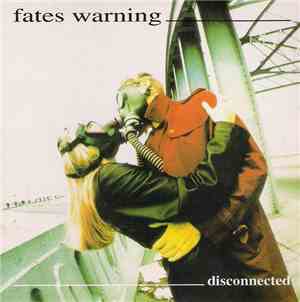 Fates Warning - Disconnected
