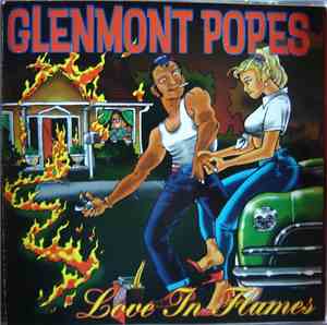 Glenmont Popes - Love In Flames