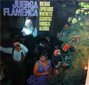 Grupo Gitano Del Sacromonte - Juerga Flamenca