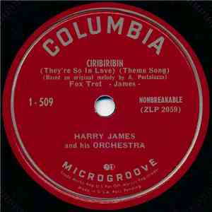 Harry James And His Orchestra - Ciribiribin / Sleepy Lagoon
