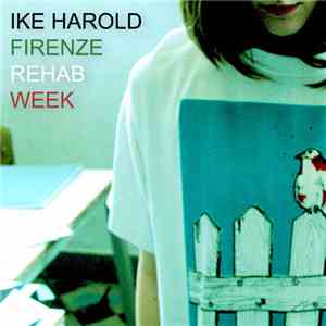 Ike Harold - Firenze rehab week
