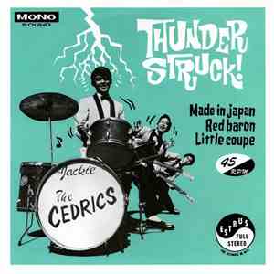 Jackie & The Cedrics - Thunder Struck!