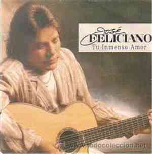 José Feliciano - Tu Inmenso Amor