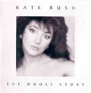 Kate Bush - The Whole Story