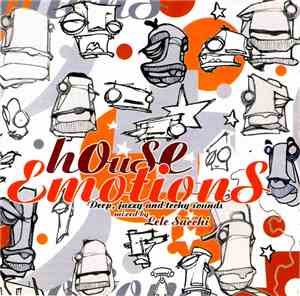 Lele Sacchi - House Emotions