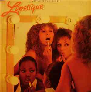 Lipstique  - At The Discotheque