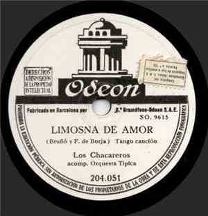 Los Chacareros - Limosna De Amor / El Dulce Amor
