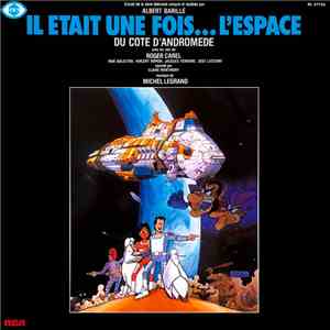 Michel Legrand - Il Était Une Fois... L'espace (Du Cote D’Andromède)
