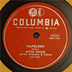 Mitch Miller And His Orchestra & Chorus - Napoleon / Monday Serenade