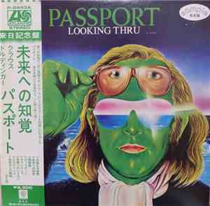 Passport  - Looking Thru