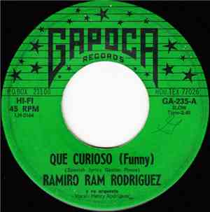 Ramiro Ram Rodriguez Y Su Orquesta - Que Curioso (Funny)