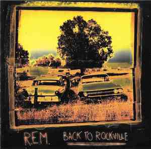 R.E.M. - Back To Rockville