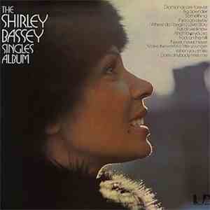 Shirley Bassey - The Shirley Bassey Singles Album
