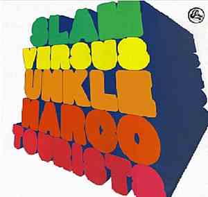 Slam Versus UNKLE - Narco Tourists