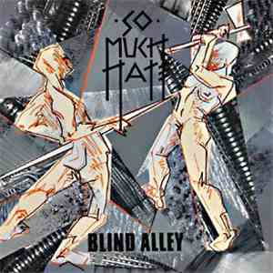 So Much Hate - Blind Alley