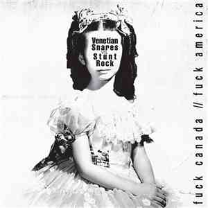 Stunt Rock - Fuck Canada // Fuck America