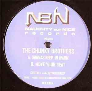 The Chunky Brothers - Donnas Keep'in Warm / Move Your Beat