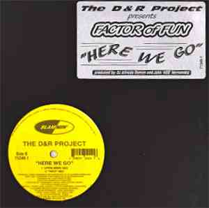 The D & R Project - Here We Go