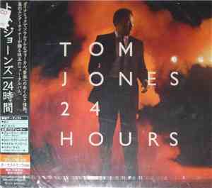 Tom Jones - 24 Hours