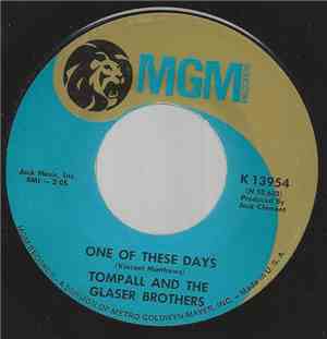 Tompall And The Glaser Brothers - One Of These Days