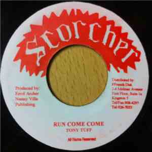 Tony Tuff - Run Come Come