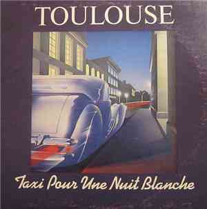 Toulouse  - Taxi Pour Une Nuit Blanche