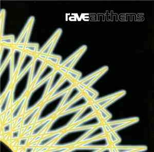 Various - Rave Anthems Vol. 1 Classic To The Core