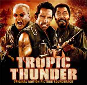 Various - Tropic Thunder - Original Motion Picture Soundtrack