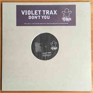 Violet Trax - Don't You