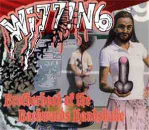 Wi77!N6 - Brotherhood Of The Backwards Handshake