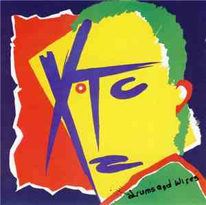 XTC - Drums And Wires