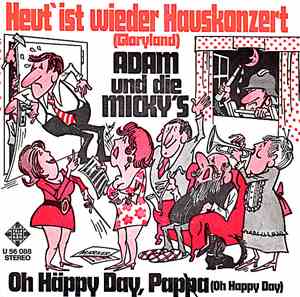 Adam Und Die Micky's - Heut' Ist Wieder Hauskonzert (Gloryland)
