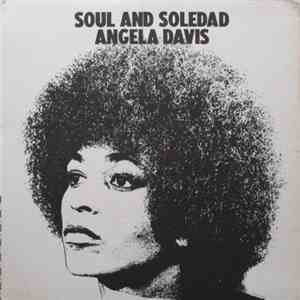 Angela Davis - Soul And Soledad