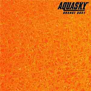 Aquasky - Orange Dust
