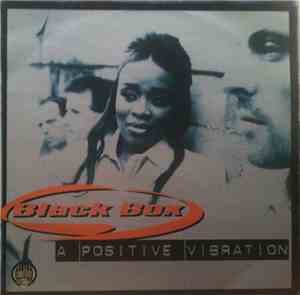 Black Box - A Positive Vibration