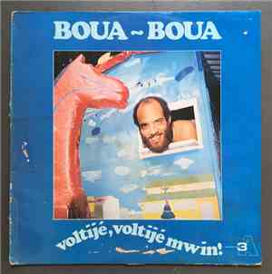 Boua-Boua - Voltigé voltigé mwin !