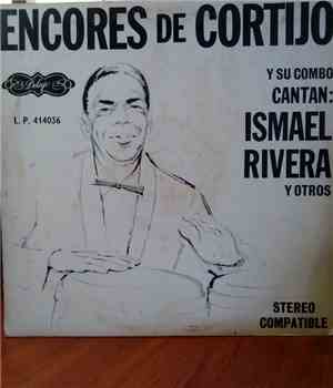 Cortijo Y Su Combo - Encores De Cortijo Y Su Combo : Cantan Ismael Rivera y ...