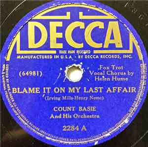 Count Basie Orchestra - Blame It On My Last Affair / The Blues I Like To He ...