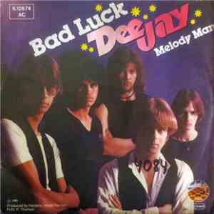 Dee Jay - Bad Luck